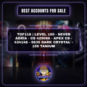 幻塔 TOF118 | LEVEL 100 - SEVER AERIA - CS 429086 - APEX CS - 434148 - 5635 DARK CRYSTAL - 159 TANIUM…