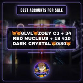 幻塔 🦊🦊6LVL🦊ZOEY C3 + 34 RED NUCLEUS + 18 410 DARK CRYSTAL🦊0/80🦊